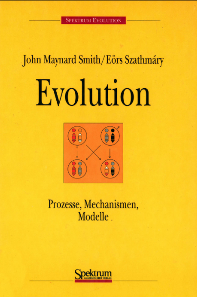 Evolution. Prozesse, Mechanismen, Modelle GERMAN